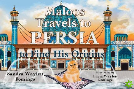 Maloos Travels to Persia to Find His Origins
