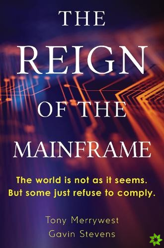 Reign of the Mainframe