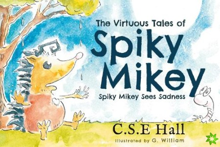 Virtuous Tales of Spiky Mikey
