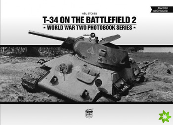 T-34 on the Battlefield. Volume 2