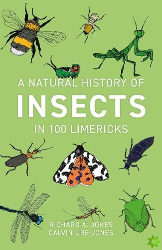 Natural History of Insects in 100 Limericks