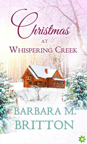 Christmas at Whispering Creek