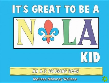 It's Great to Be a NOLA Kid