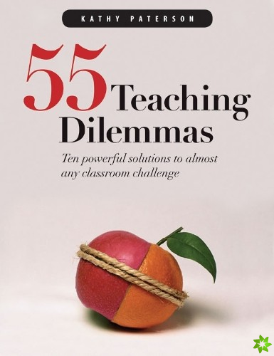 55 Teaching Dilemmas