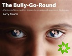 Bully-Go-Round