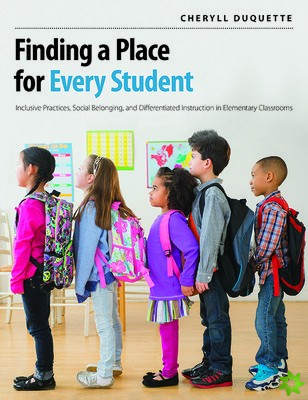 Finding a Place for Every Student