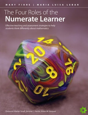 Four Roles of the Numerate Learner
