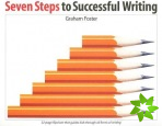 Seven Steps to Successful Writing