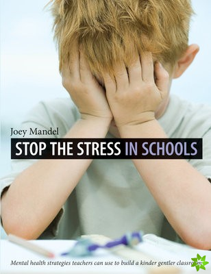 Stop the Stress in Schools