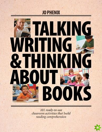 Talking, Writing, and Thinking About Books