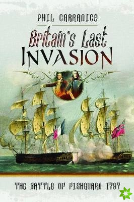 Britain's Last Invasion