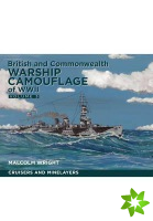 British and Commonwealth Warship Camouflage of WW II: Vol 3