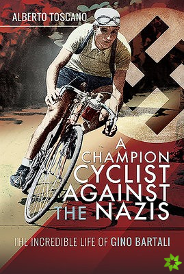 Champion Cyclist Against the Nazis