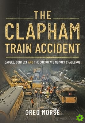Clapham Train Accident