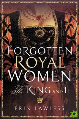 Forgotten Royal Women