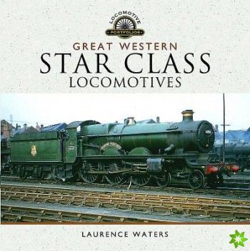 Great Western Star Class Locomotives