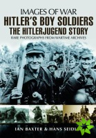 Hitler's Boy Soldiers: The Hitler Jugend Story