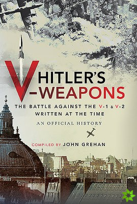 Hitler's V-Weapons