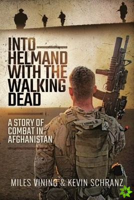 Into Helmand with the Walking Dead