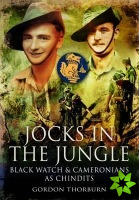 Jocks in the Jungle: The History of the Black Watch in India