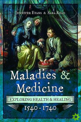 Maladies and Medicine