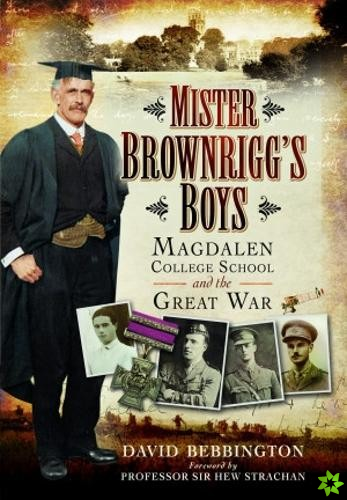Mister Brownrigg's Boys