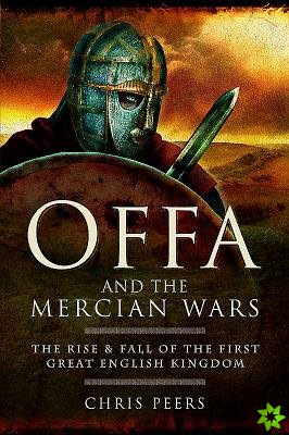 Offa and the Mercian Wars