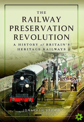 Railway Preservation Revolution
