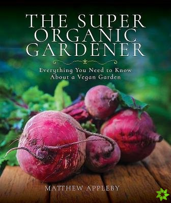 Super Organic Gardener