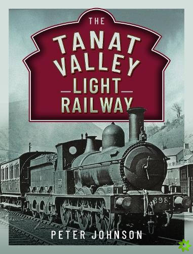 Tanat Valley Light Railway