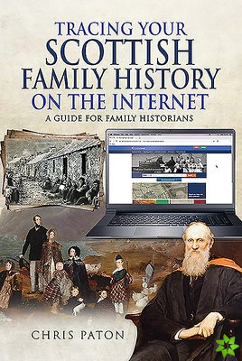 Tracing Your Scottish Family History on the Internet