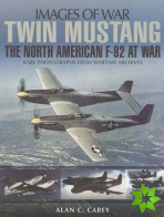 Twin Mustang: The North American F-82 at War