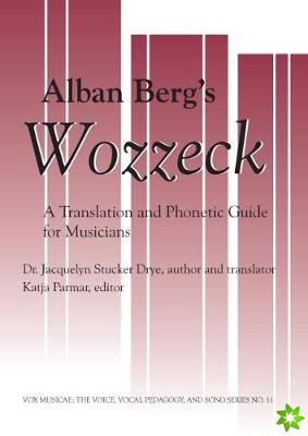 Alban Berg's Wozzeck