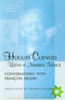 Hugues Cuenod: With an Agile Voice