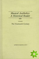 Musical Aesthetics: A Historical Reader (3 volumes), Vol. II: