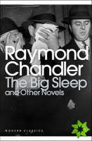 Big Sleep and Other Novels