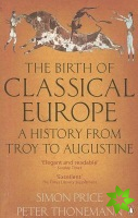 Birth of Classical Europe