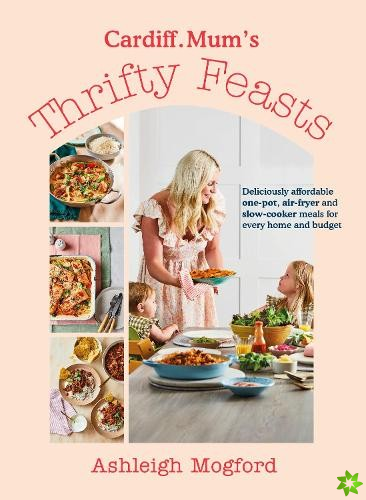 Cardiff Mums Thrifty Feasts