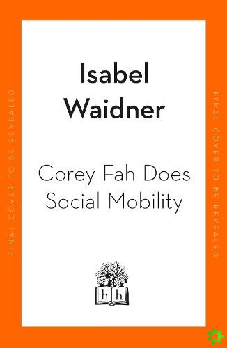 Corey Fah Does Social Mobility