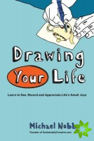 Drawing Your Life