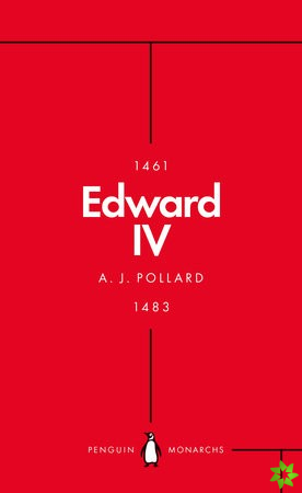 Edward IV (Penguin Monarchs)