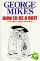 How to be a Brit