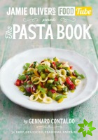 Jamies Food Tube: The Pasta Book