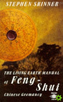 Living Earth Manual of Feng Shui