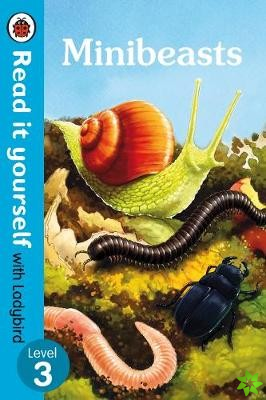 Minibeasts - Read It Yourself with Ladybird Level 3