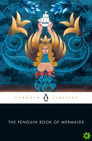 Penguin Book of Mermaids