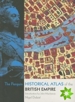 Penguin Historical Atlas of the British Empire