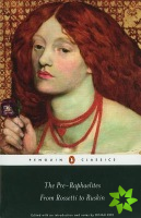 Pre-Raphaelites: From Rossetti to Ruskin