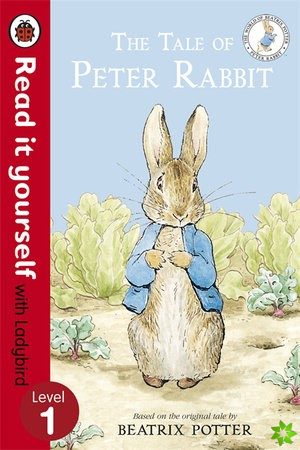 Tale of Peter Rabbit - Read It Yourself with Ladybird