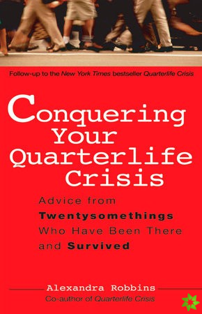 Conquering Your Quarterlife Crisis